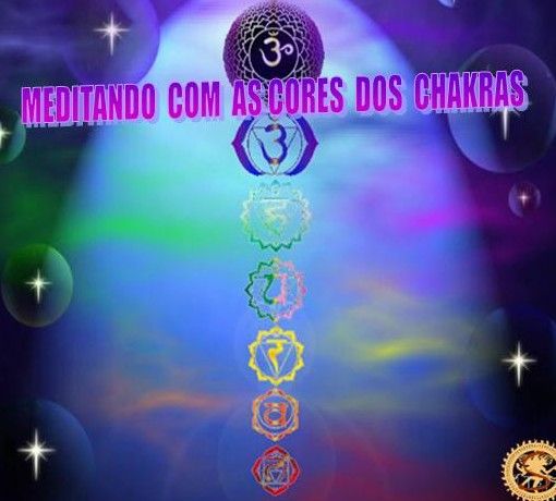 Meditando com as Cores dos Chakras